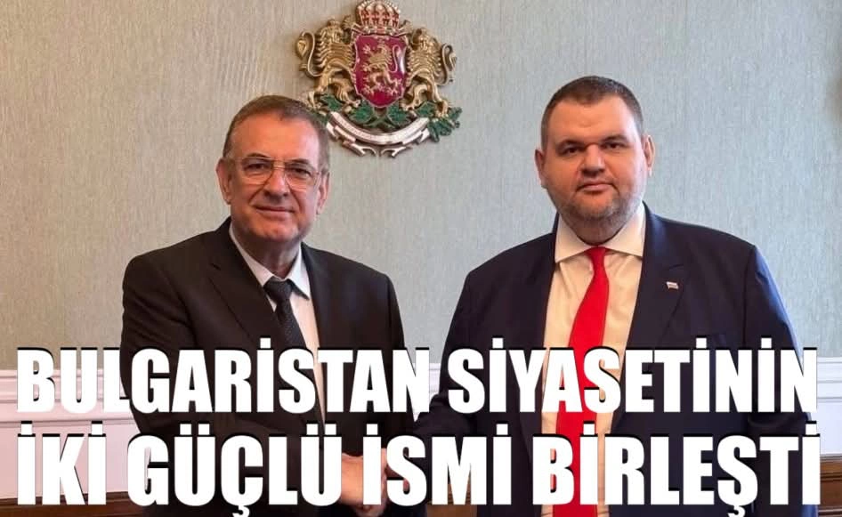 HÖH Genel Başkanları Delyan Peevski ve Cevdet Çakırov birleşti!